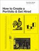 How_to_create_a_portfolio___get_hired