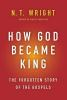 How_God_became_king