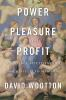Power__pleasure__and_profit