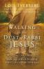 Walking_in_the_dust_of_Rabbi_Jesus