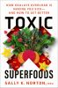 Toxic_superfoods