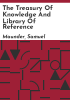 The_treasury_of_knowledge_and_library_of_reference