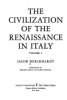 The_civilization_of_the_Renaissance_in_Italy