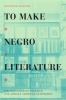 To_make_Negro_literature