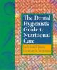 The_dental_hygienist_s_guide_to_nutritional_care