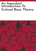 An_anarchist_introduction_to_critical_race_theory