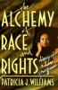 The_alchemy_of_race_and_rights