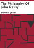 The_philosophy_of_John_Dewey