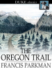 The_Oregon_Trail___sketches_of_prairie_and_Rocky-Mountain_life