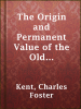 The_Origin_and_Permanent_Value_of_the_Old_Testament