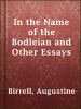 In_the_Name_of_the_Bodleian_and_Other_Essays