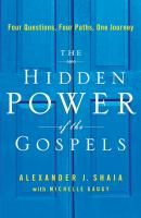 The_hidden_power_of_the_Gospels